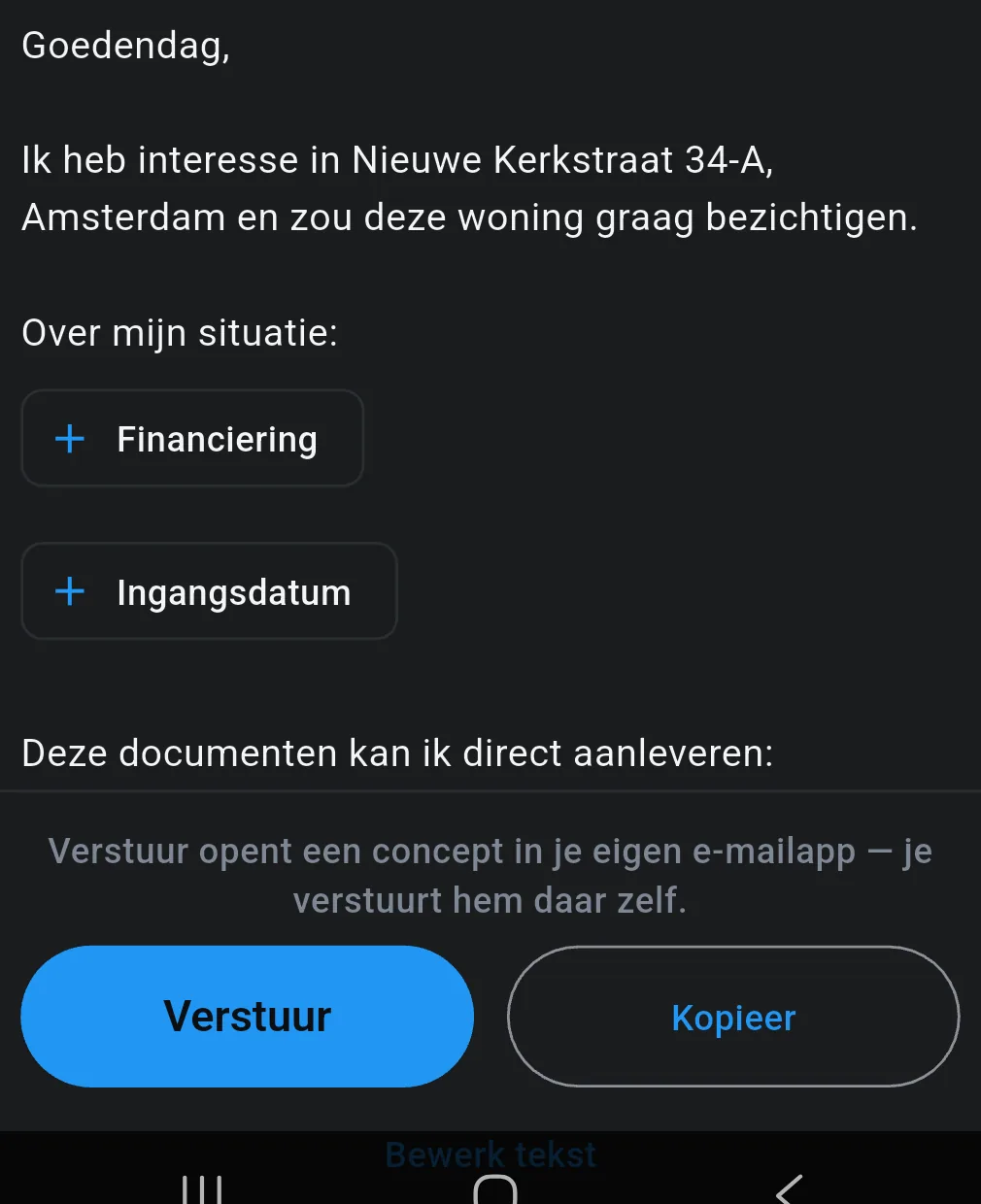 Het opgestelde bericht aan de makelaar, met knoppen om je financiering en ingangsdatum uit je dossier toe te voegen.